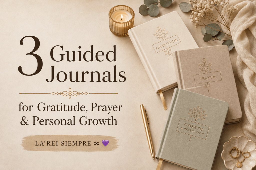 3 Guided Journals to Support Gratitude, Prayer and Personal&nbsp;Growth